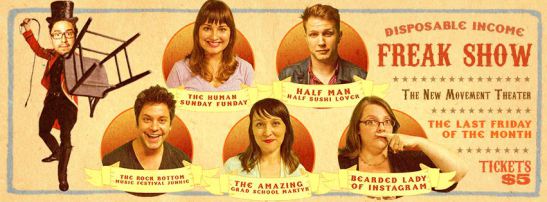 The Disposable Income Freak Show Flyer with characters on it.